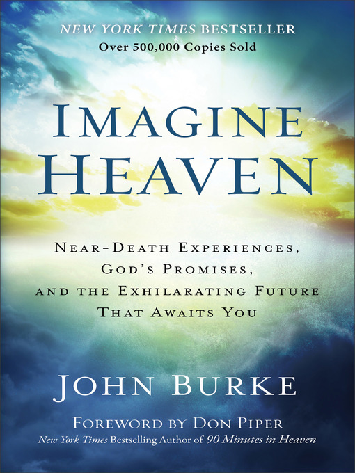 Title details for Imagine Heaven by John Burke - Available
